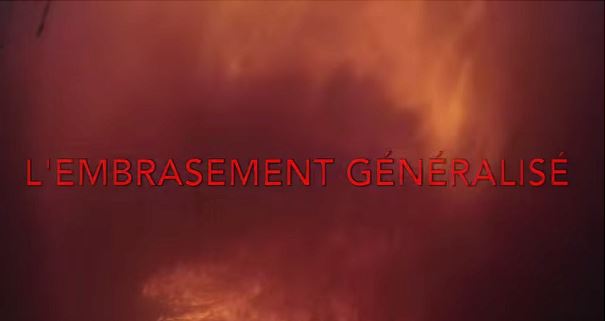 L’embrasement généralisé